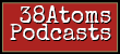 38Atoms Podcast Production • Publishing • Promotion